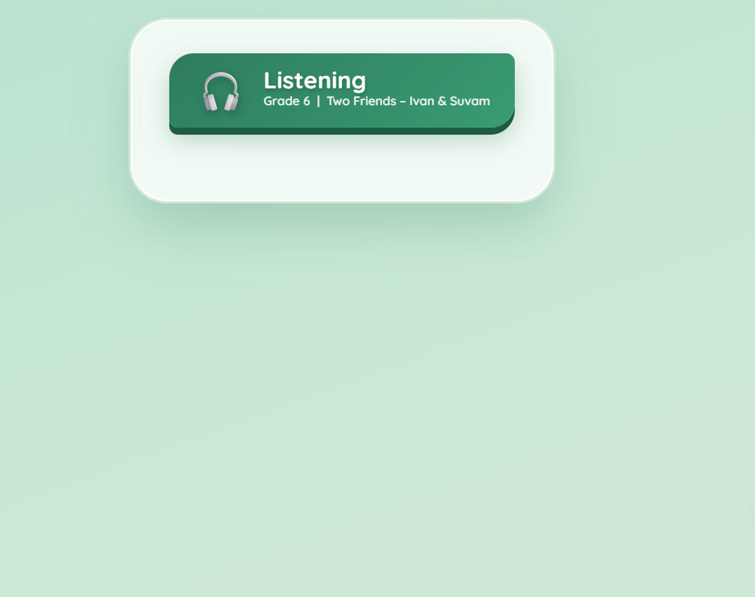 Listening (conversation between two friends giving suggestions)