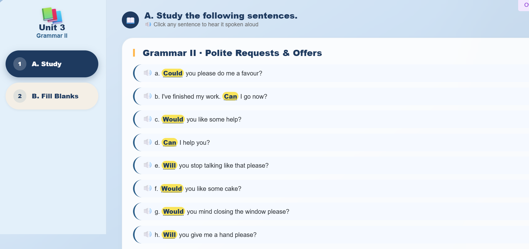 Grammar II : Use the modal verbs will, can, could and would