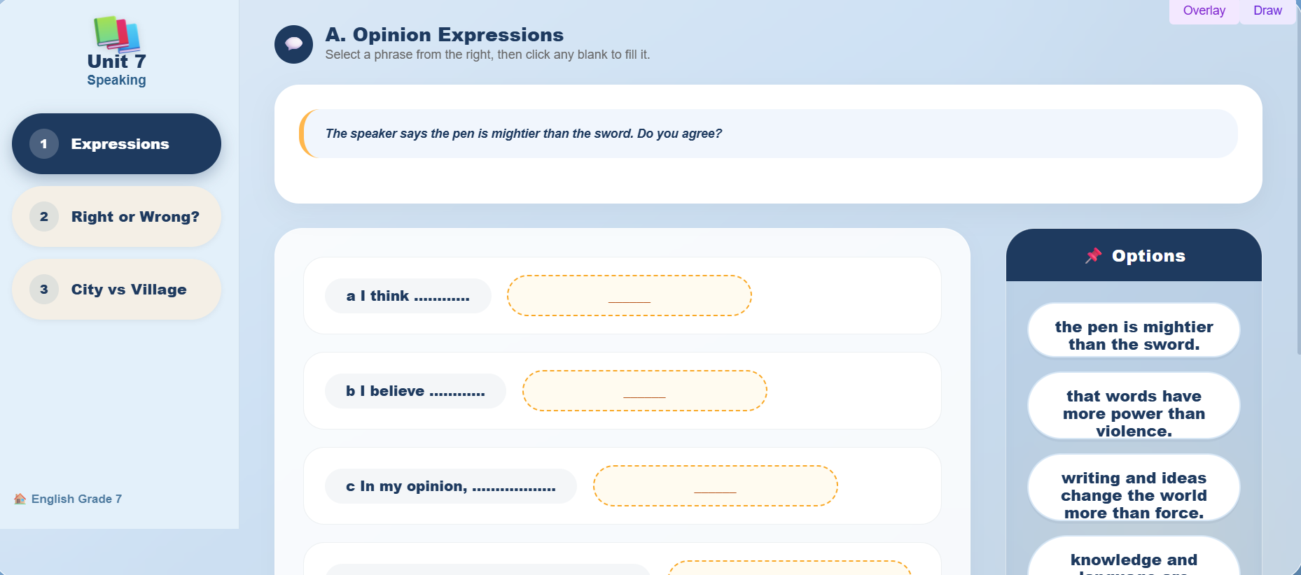 Speaking: Express Opinions
