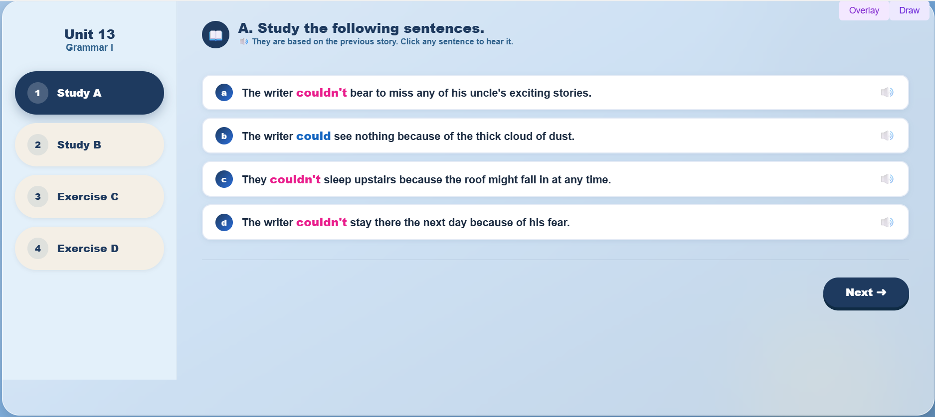 Grammar I : Use of can and could, Connectives: because, because of, as, since