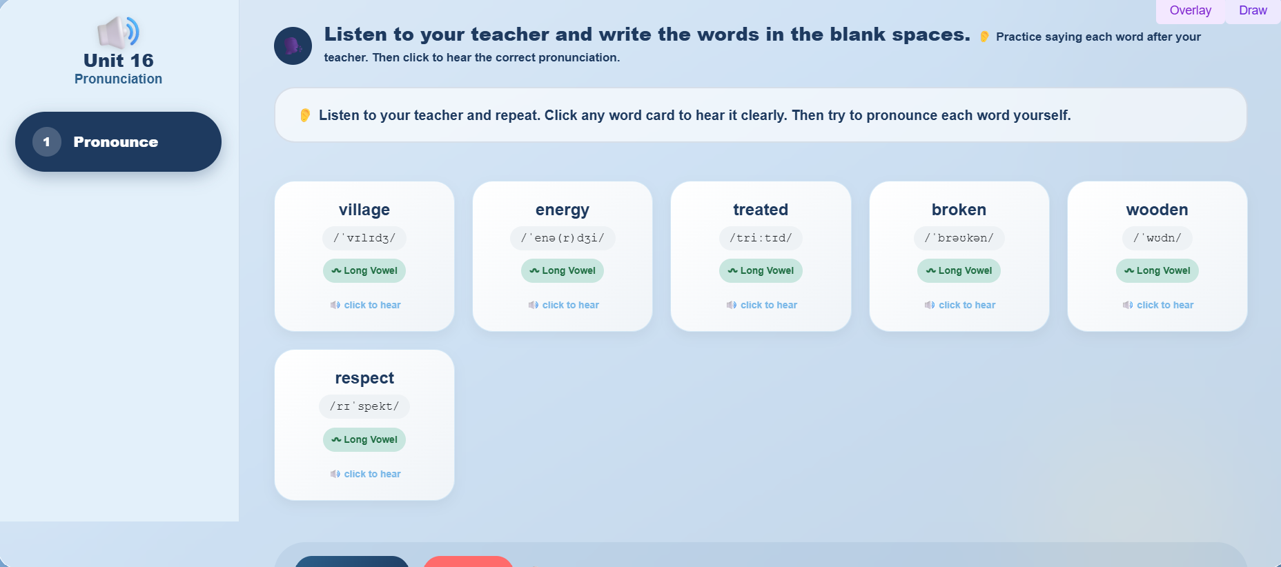 Pronunciation : Write words for the given transcriptions