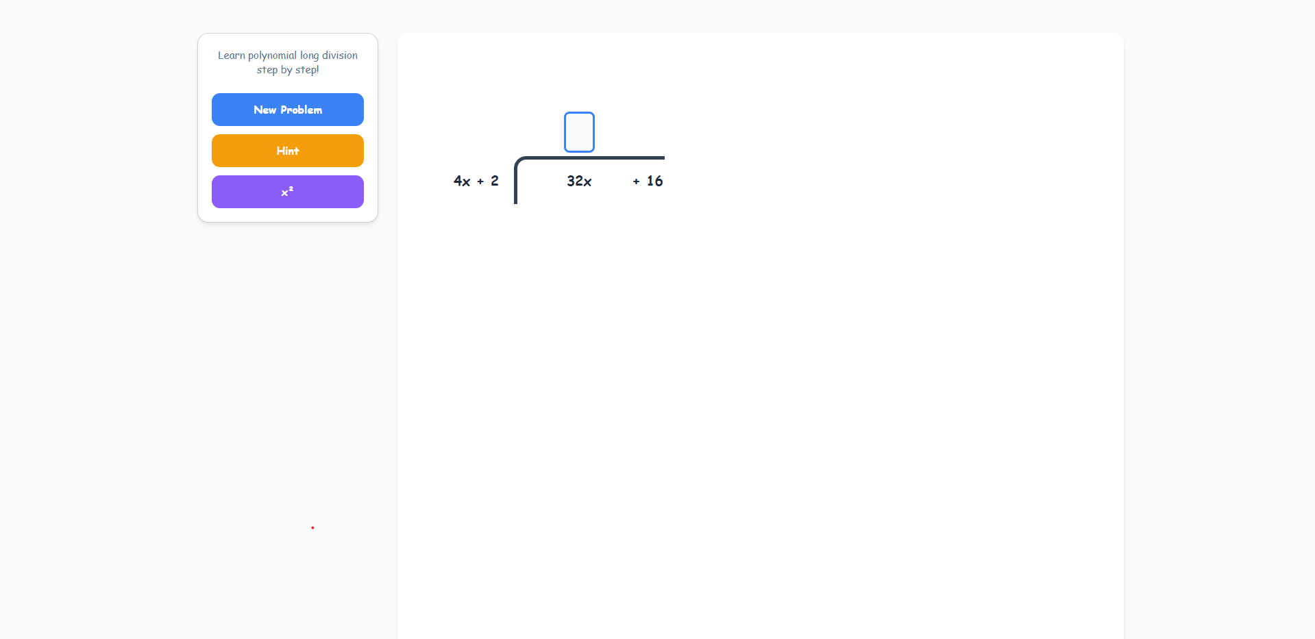Division of Binomial or Trinomial by Binomial Algebraic Expression