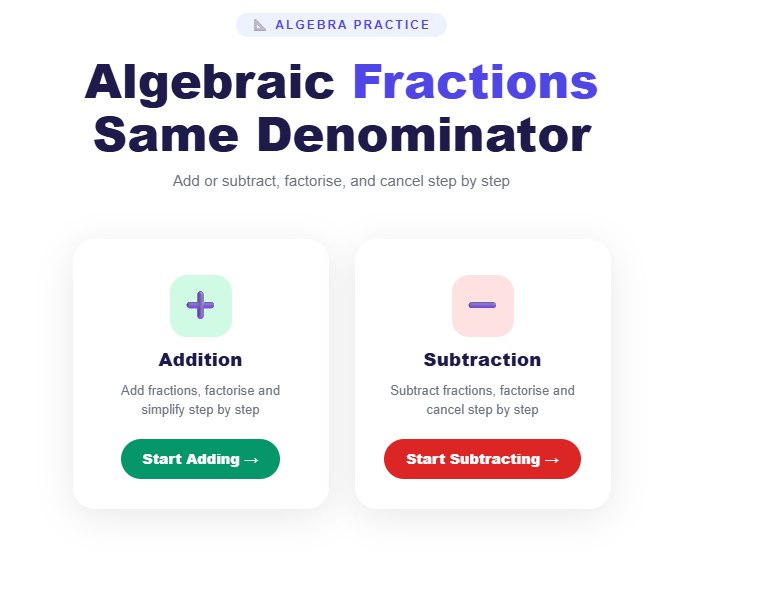 Addition and subtraction of Algebraic Fraction having same Denominator